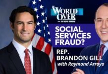Social Service Fraud?: Rep. Brandon Gill | The World Over with Raymond Arroyo | May 14, 2026