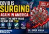 COVID Is SURGING Again In America: What The New Wave Means For You | Dr. Omer Awan